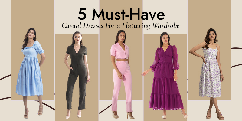 Why Casual Dresses Are Important for Women